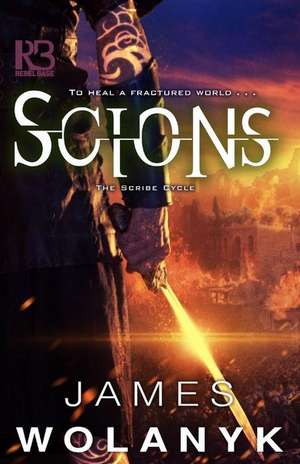 Scions de James Wolanyk