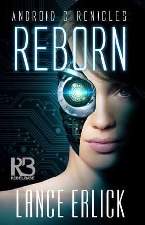 Reborn de Lance Erlick