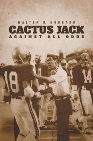 Cactus Jack de Walter D Hubbard