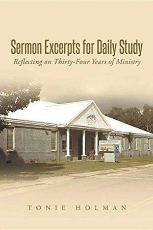 Sermon Excerpts for Daily Study de Tonie Holman