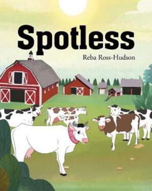 Spotless de Reba Ross-Hudson