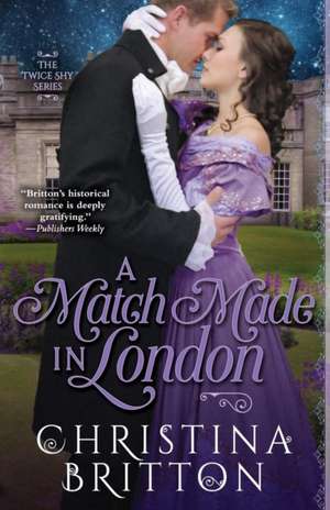 A Match Made in London de Christina Britton