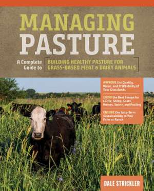 Managing Pasture de Dale Strickler