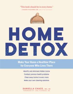 Home Detox de Daniella Chace