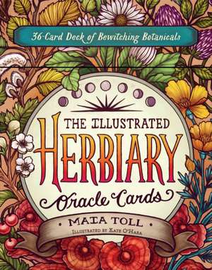 The Illustrated Herbiary Oracle Cards de Mata Toll