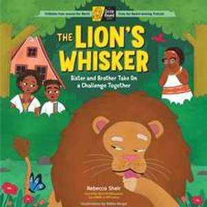 The Lion's Whisker de Rebecca Sheir