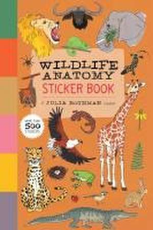 Wildlife Anatomy Sticker Book de Julia Rothman