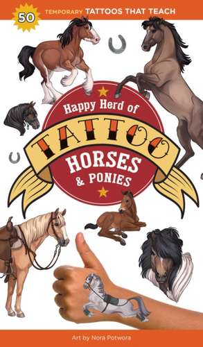 Happy Herd of Tattoo Horses & Ponies de Editors Of Storey Publishing