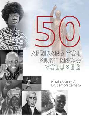 50 Afrikans You Must Know, Vol. 2 de Samori Camara