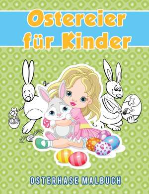 Scholar, Y: Ostereier für Kinder