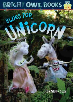 Blues for Unicorn de Molly Coxe