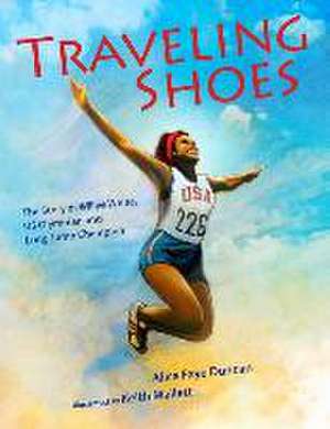 Traveling Shoes de Alice Faye Duncan