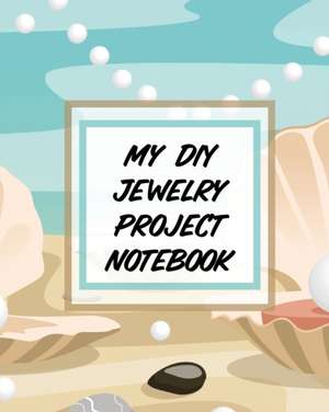 My DIY Jewelry Project Notebook de Alice Devon