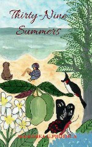 Thirty-Nine Summers de Manishka Goes