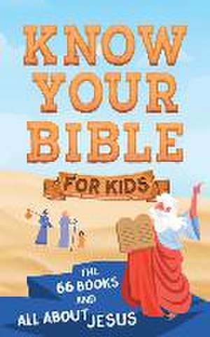 Know Your Bible for Kids de Donna K Maltese