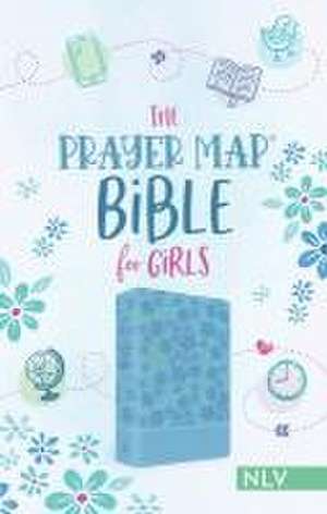 The Prayer Map Bible for Girls Nlv [Sky Blue Shimmer] de Compiled By Barbour Staff