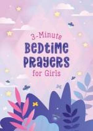 3-Minute Bedtime Prayers for Girls de Janice Thompson