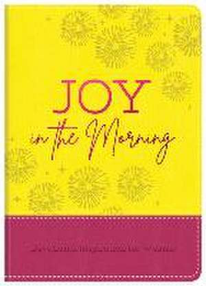 Joy in the Morning de Anita Higman