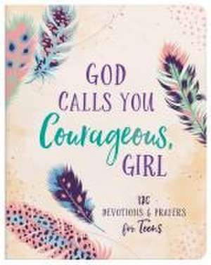 God Calls You Courageous, Girl de Janice Thompson