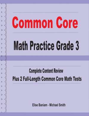 Common Core Math Practice Grade 3 de Michael Smith
