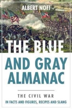 Blue and Gray Almanac de Albert Nofi