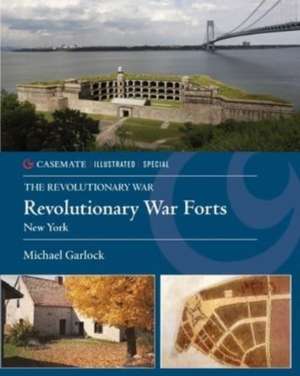 Revolutionary War Forts de Michael Garlock