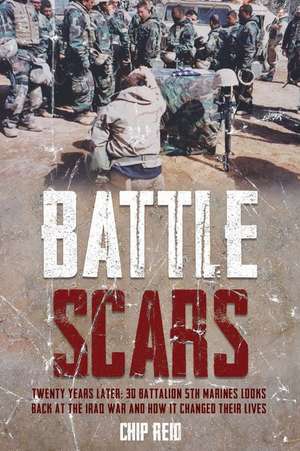 Battle Scars de Chip Reid