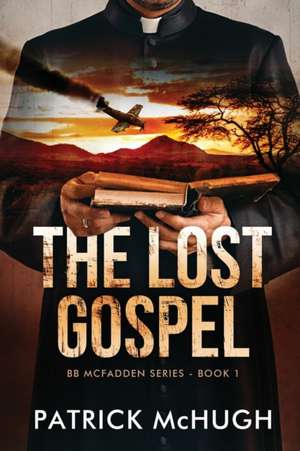 The Lost Gospel de Patrick Mchugh