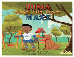 Juma and His Dog MAXX de Emmanuel Abalo