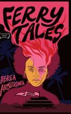 Ferry Tales de Abrea Armstrong