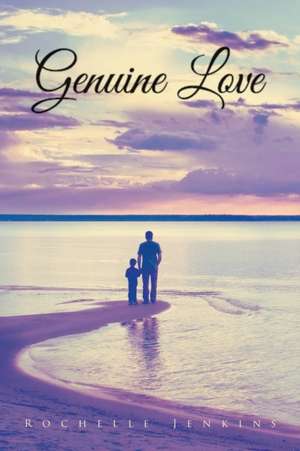 Genuine Love de Rochelle Jenkins