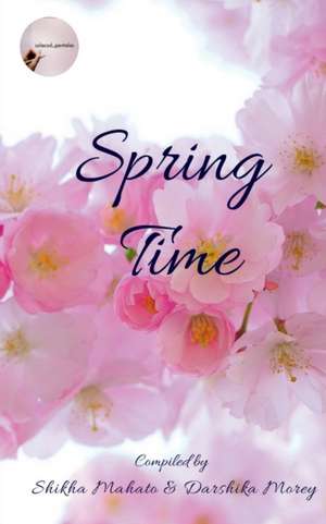 Spring Time de Shikha Mahato