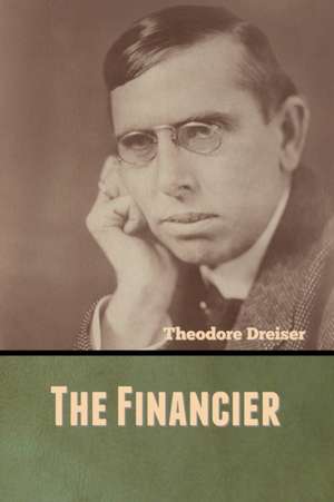 The Financier de Theodore Dreiser