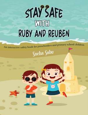 Stay Safe with Ruby and Reuben de Sneha Sabu