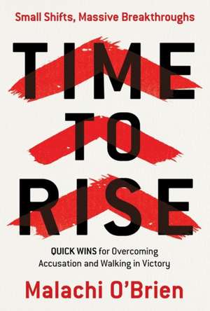 Time to Rise de Malachi O'Brien