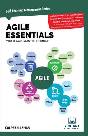 Agile Essentials You Always Wanted To Know de Vibrant Publishers