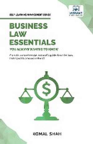 Business Law Essentials You Always Wanted To Know de Komal Shah