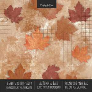 Autumn Fall Scrapbook Paper Pad 8x8 Decorative Scrapbooking Kit for Cardmaking Gifts, DIY Crafts, Printmaking, Papercrafts, Leaves Pattern Designer Paper de Crafty As Ever