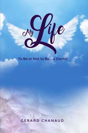 My Life de Gerard Chanaud