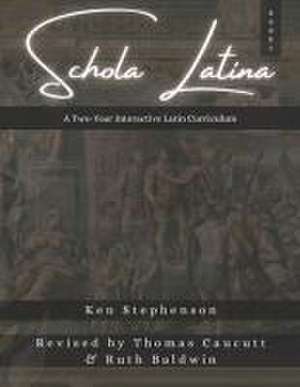 Schola Latina Book 2 de Ken Stephenson