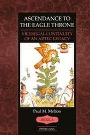 Ascendance to the Eagle Throne de Paul Melton