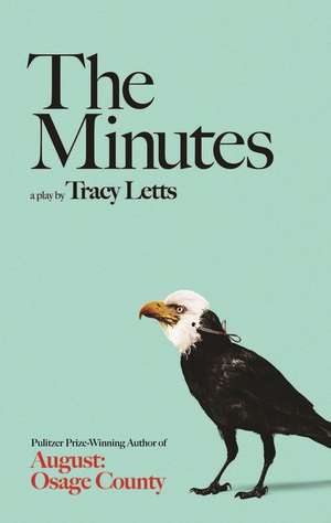 The Minutes de Tracy Letts