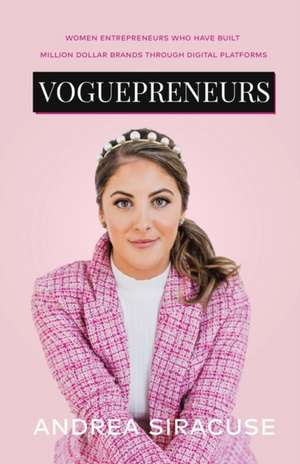 Voguepreneurs de Andrea Siracuse