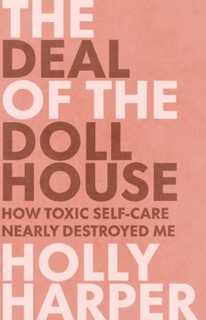 The Deal of the Dollhouse de Holly Harper