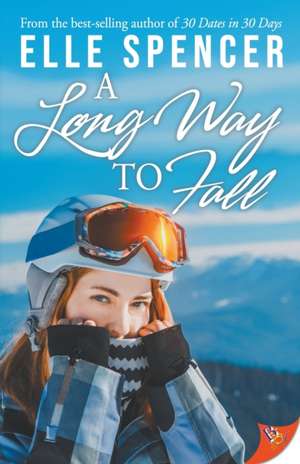 A Long Way to Fall de Elle Spencer