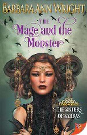 The Mage and the Monster de Barbara Ann Wright