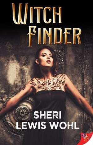 Witch Finder de Sheri Lewis Wohl