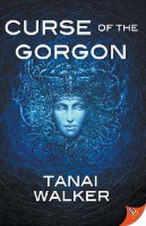 Curse of the Gorgon de Tanai Walker