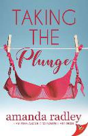 Taking the Plunge de Amanda Radley