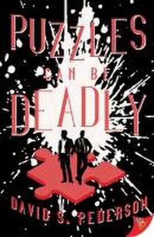 Puzzles Can Be Deadly de David S. Pederson